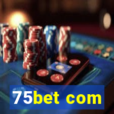 75bet com